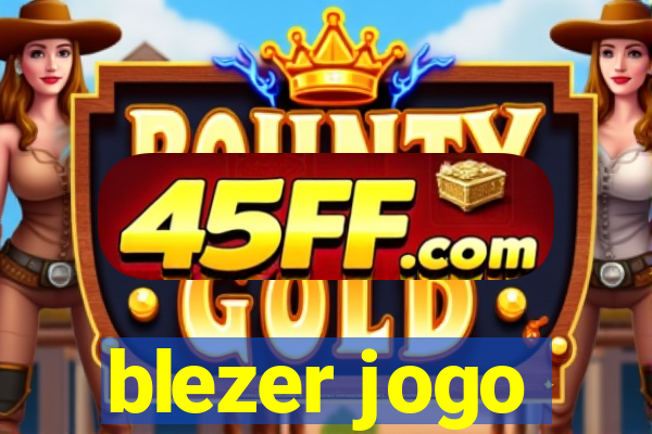 blezer jogo